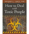 How to Deal with Toxic People by Gregory Jantz, Keith Wall, 9781628629903