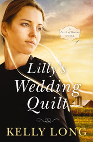 Lilly's Wedding Quilt by Kelly Long, 9780718081751