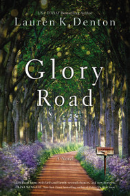 Glory Road - 9780785225225 by Lauren K. Denton, 9780785225225