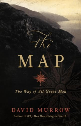 The Map (The Way of All Great Men) by David Murrow, 9780785227625