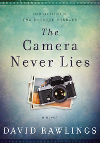 The Camera Never Lies by David Rawlings, 9780785230694