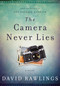 The Camera Never Lies by David Rawlings, 9780785230694