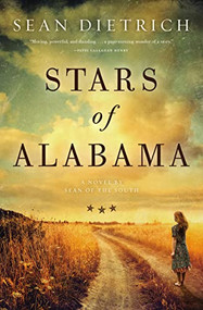 Stars of Alabama (A Novel by “Sean of the South”) - 9780785231325 by Sean Dietrich, 9780785231325