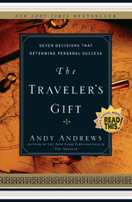 The Traveler's Gift (Seven Decisions that Determine Personal Success) - 9780785273226 by Andy Andrews, 9780785273226