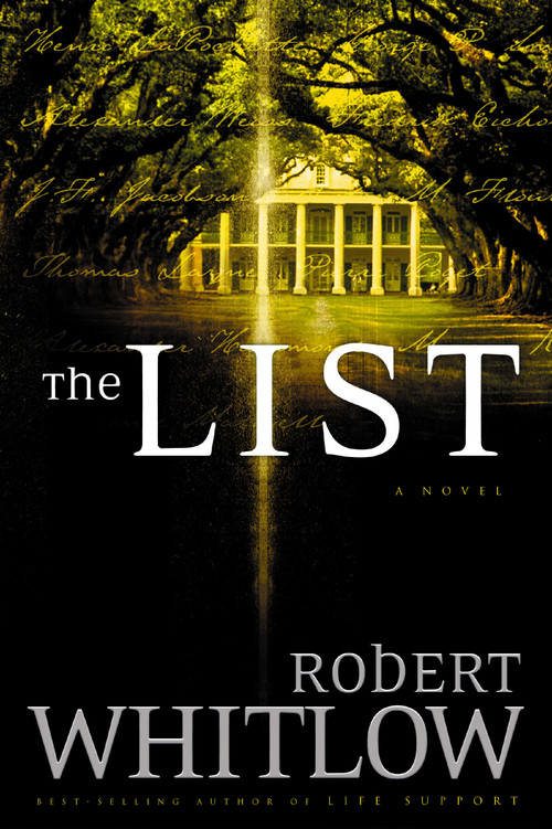The List (A Novel of Legal Suspense) - 9780849945182 by Robert Whitlow, 9780849945182