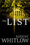 The List (A Novel of Legal Suspense) - 9780849945182 by Robert Whitlow, 9780849945182