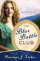 Blue Bottle Club by Penelope J. Stokes, 9781401685317