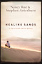Healing Sands by Nancy N. Rue, Stephen Arterburn, 9781595544285