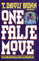 One False Move by Davis Bunn, 9781595545978