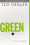 Green - 9781595546821 by Ted Dekker, 9781595546821