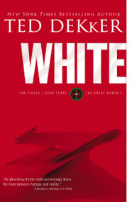 White - 9781595547323 by Ted Dekker, 9781595547323