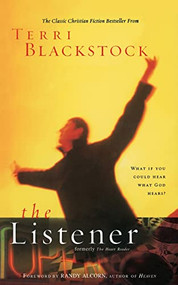The Listener (What if you could hear what God hears?) by Terri Blackstock, 9781595548320