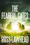 The Fearful Gates by Ross Lawhead, 9781595549112
