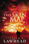 The Skin Map - 9781595549358 by Stephen Lawhead, 9781595549358
