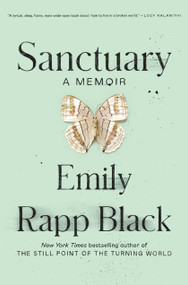 Sanctuary (A Memoir) - 9780525510963 by Emily Rapp Black, 9780525510963