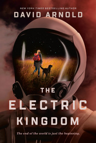 The Electric Kingdom - 9780593202241 by David Arnold, 9780593202241