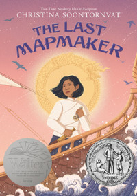The Last Mapmaker by Christina Soontornvat, 9781536204957