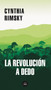 La revolución a dedo / The Random Revolution - 9788439738961 by Cynthia Rimsky, 9788439738961