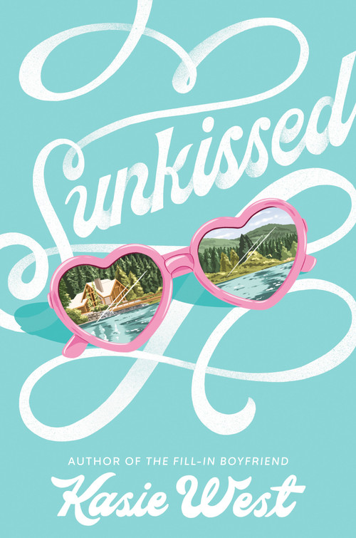 Sunkissed by Kasie West, 9780593176290