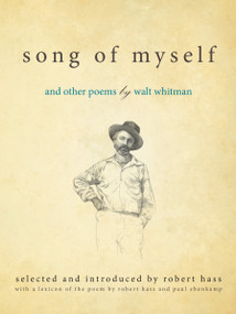 Song of Myself (and Other Poems by Walt Whitman) by Robert Hass, Paul Ebenkamp, 9781582437118