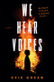 We Hear Voices - 9780593098318 by Evie Green, 9780593098318