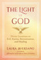 The Light of God (Divine Locutions on Evil, Karma, Reincarnation, and Healing) by Laura Aversano, Father Francis Tiso, 9781644112960