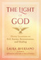 The Light of God (Divine Locutions on Evil, Karma, Reincarnation, and Healing) by Laura Aversano, Father Francis Tiso, 9781644112960