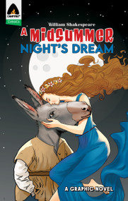 A Midsummer Night's Dream (A Graphic Novel) by William Shakespeare, Wall Svanhild, Naresh Kumar, 9789380741567