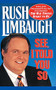 See, I Told You So by Rush Limbaugh, 9781982188474