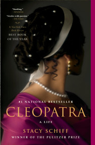Cleopatra (A Life) - 9780316001946 by Stacy Schiff, 9780316001946