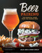 Beer Pairing (The Essential Guide from the Pairing Pros) - 9780760375662 by Julia Herz, Gwen Conley, 9780760375662