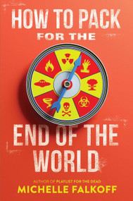 How to Pack for the End of the World - 9780062680273 by Michelle Falkoff, 9780062680273