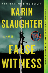 False Witness (A Novel) - 9780062858962 by Karin Slaughter, 9780062858962