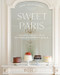 Sweet Paris (Seasonal Recipes from an American Baker in France) by Frank Adrian Barron, 9780063040236