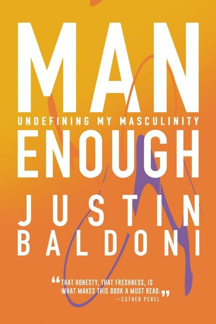 Man Enough (Undefining My Masculinity) - 9780063055605 by Justin Baldoni, 9780063055605