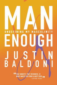 Man Enough (Undefining My Masculinity) - 9780063055605 by Justin Baldoni, 9780063055605