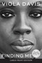 Finding Me (An Oprah's Book Club Pick) - 9780063211094 by Viola Davis, 9780063211094