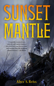 Sunset Mantle by Alter S. Reiss, 9780765385215