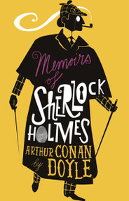 The Memoirs of Sherlock Holmes - 9781847497444 by Sir Arthur Conan Doyle, David Mackintosh, 9781847497444
