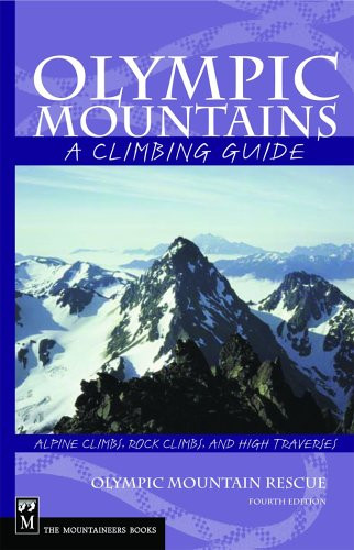 Olympic Mountains (A Climbing Guide) by Olympic Mountain Rescue, 9780898862065