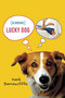 Lucky Dog (A Novel) by Mark Barrowcliffe, 9780312342807