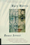 House Arrest (A Novel) by Mary Morris, 9780312155476
