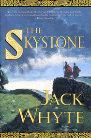 The Skystone (The Dream of Eagles Vol. 1) by Jack Whyte, 9780765303721