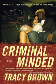 Criminal Minded (A Novel) by Tracy Brown, 9780312336462