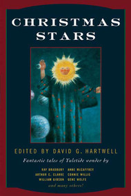 Christmas Stars (Fantastic Tales of Yuletide Wonder) by David G. Hartwell, 9780765310958