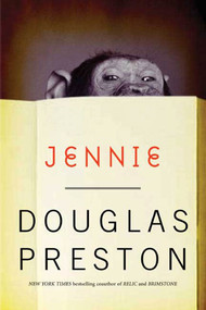 Jennie (A Novel) by Douglas Preston, 9780765315618