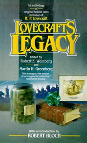 Lovecraft's Legacy (A Centennial  Celebration of H.P. Lovecraft) by Martin H. Greenberg, 9780312861407