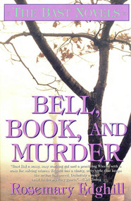 Bell, Book, and Murder (The Bast Mysteries (Speak Daggers To Her, Book of Moons, The Bowl of Night)) by Rosemary Edghill, 9780312867683