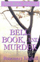 Bell, Book, and Murder (The Bast Mysteries (Speak Daggers To Her, Book of Moons, The Bowl of Night)) by Rosemary Edghill, 9780312867683