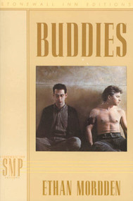 Buddies (A Continuation of the "Buddies" Cycle) by Ethan Mordden, 9780312010058